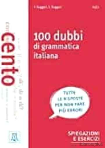 Descargar gratis ebook 100 DUBBI DI GRAMMATICA ITALIAN en epub