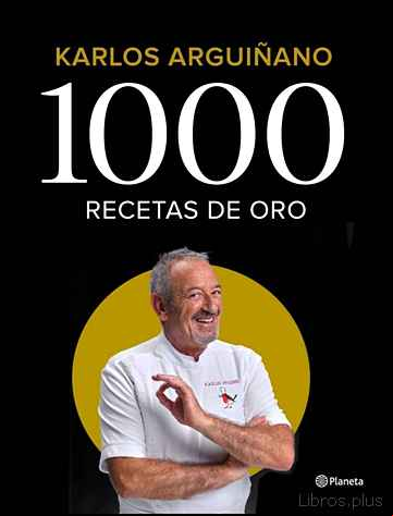 Descargar ebook 1000 RECETAS DE ORO: 50 AÑOS DE CARRERA