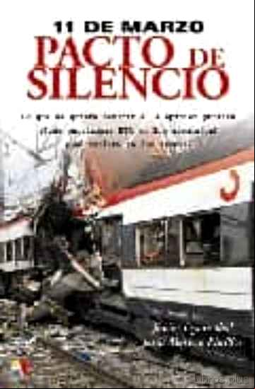 Descargar gratis ebook 11 DE MARZO, PACTO DE SILENCIO en epub
