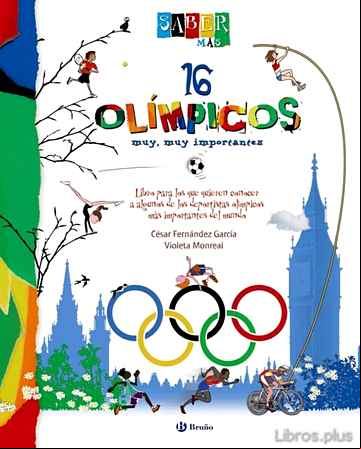 Descargar ebook 16 OLIMPICOS MUY, MUY IMPORTANTES: SABER MAS