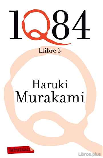 Descargar ebook 1Q84. LLIBRE 3