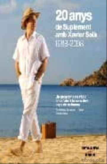 Descargar gratis ebook 20 ANYS DE SUPLEMENT AMB XAVIER SOLA en epub
