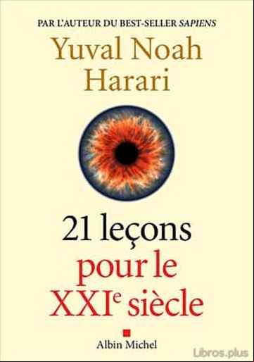 Descargar gratis ebook 21 LEÇONS POUR LE XXIE SIÈCLE en epub