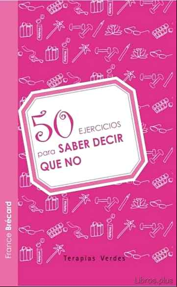 Descargar ebook 50 EJERCICIOS PARA SABER DECIR NO