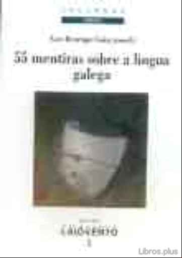 Descargar gratis ebook 55 MENTIRAS SOBRE A LINGUA GALEGA en epub