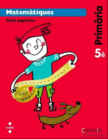 Descargar ebook 5È EP MATEMÀTIQUES. CONSTRUÏM-14