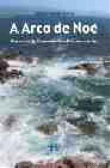Descargar gratis ebook A ARCA DE NOE en epub