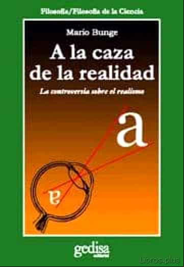 Descargar gratis ebook A LA CAZA DE LA REALIDAD en epub