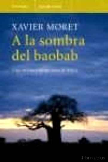Descargar gratis ebook A LA SOMBRA DEL BAOBAB en epub
