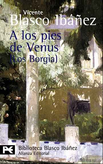 Descargar ebook A LOS PIES DE VENUS (LOS BORGIA)