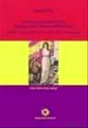 Descargar ebook ¡ABAJO LA OLIGARQUIA! ¡MUERA EL IMPERIALISMO YANQUI!: ANHELOS Y D ECEPCIONES DE UN ANTIFACISTA REVOLUCIONARIO