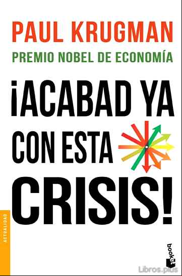 Descargar gratis ebook ¡ACABAD YA CON ESTA CRISIS! en epub