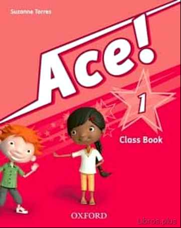 Descargar ebook ACE 1 COURSE BOOK  & SONGS CD PK