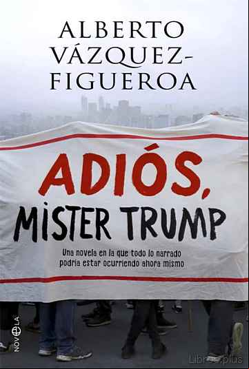 Descargar ebook ADIÓS, MISTER TRUMP