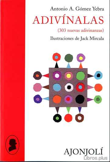 Descargar gratis ebook ADIVINALAS: 303 NUEVAS ADIVINANZAS (2ª ED.) en epub