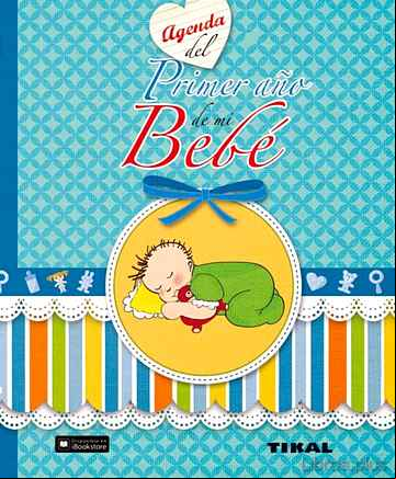 Descargar ebook AGENDA DEL PRIMER AÑO DE MI BEBÉ