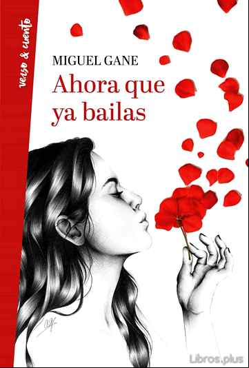 Descargar gratis ebook AHORA QUE YA BAILAS en epub