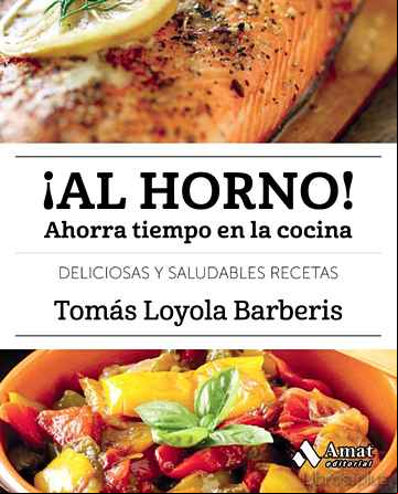 Descargar gratis ebook ¡AL HORNO!: AHORRA TIEMPO EN LA COCINA en epub