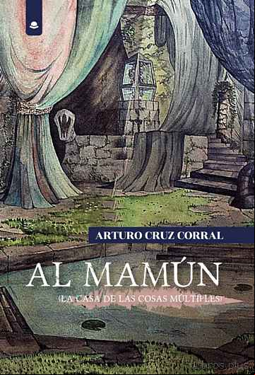 Descargar ebook AL MAMÚN (LA CASA DE LAS COSAS MÚLTIPLES)