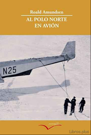 Descargar gratis ebook AL POLO NORTE EN AVION en epub
