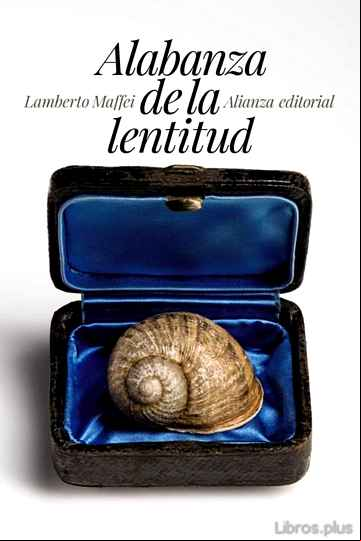 Descargar gratis ebook ALABANZA DE LA LENTITUD en epub