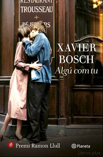 Descargar ebook ALGÚ COM TU (PREMI RAMON LLULL 2015)