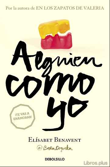 Descargar gratis ebook ALGUIEN COMO YO (MI ELECCIÓN 3) en epub