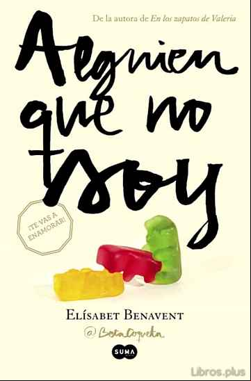 Descargar gratis ebook ALGUIEN QUE NO SOY (MI ELECCIÓN 1) en epub