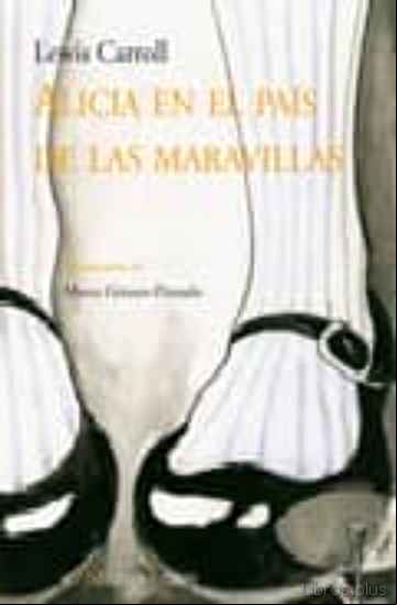 Descargar gratis ebook ALICIA EN EL PAIS DE LAS MARAVILLAS (ILUSTRADO) en epub