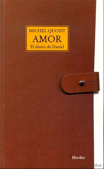 Descargar gratis ebook AMOR: EL DIARIO DE DANIEL (24ª ED.) en epub