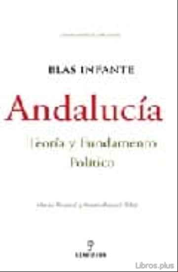 Descargar gratis ebook ANDALUCIA: TEORIA Y FUNDAMENTO POLITICO en epub