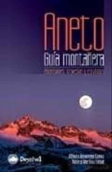 Descargar ebook ANETO : GUIA MONTAÑERA