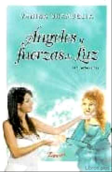 Descargar gratis ebook ANGELES Y FUERZAS DE LUZ (INCLUYE 54 CARTAS) en epub