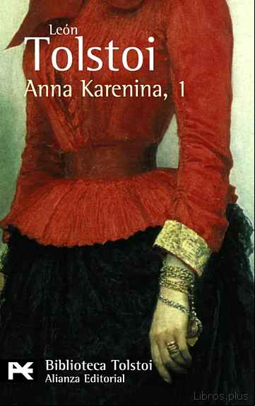 Descargar gratis ebook ANNA KARENINA, 1 (2ª ED) (BIBLIOTECA TOLSTOI) en epub