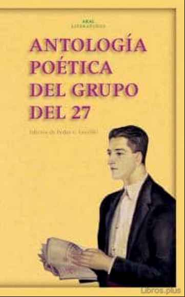 Descargar ebook ANTOLOGIA POETICA DEL GRUPO DEL 27
