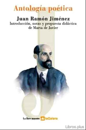 Descargar gratis ebook ANTOLOGIA POETICA (LECTURA BACHILLERATO) en epub