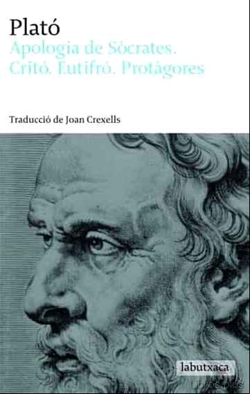 Descargar ebook APOLOGIA DE SOCRATES, CRITO, EUTIFRO I PROTAGORES