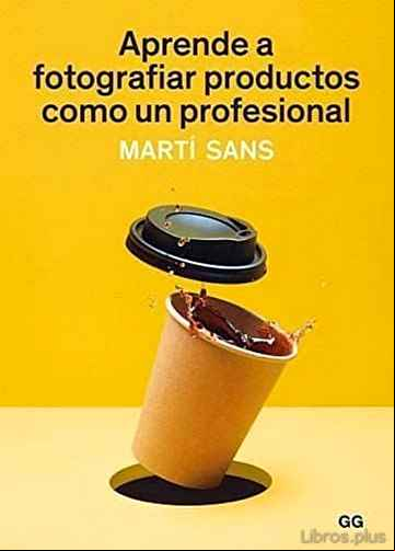 Descargar gratis ebook APRENDE A FOTOGRAFIAR PRODUCTOS COMO UN PROFESIONAL en epub