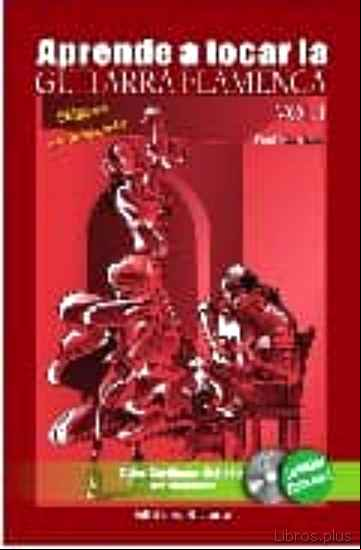 Descargar gratis ebook APRENDE A TOCAR LA GUITARRA FLAMENCA: METODO DE INICIACION: SOLEA SEVILLANAS, BULERIAS PARA PRINCIPIANTES en epub