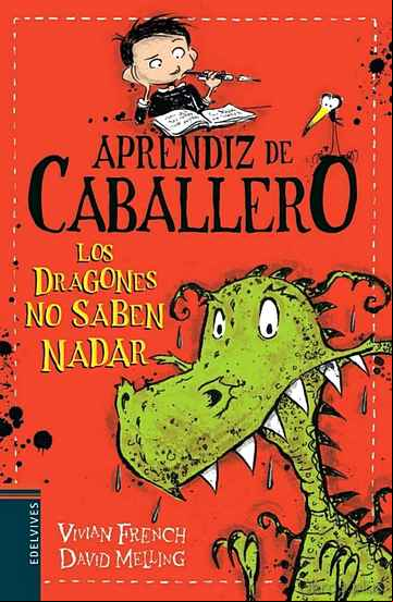 Descargar gratis ebook APRENDIZ DE CABALLERO 1 : LOS DRAGONES NO SABEN NADAR en epub