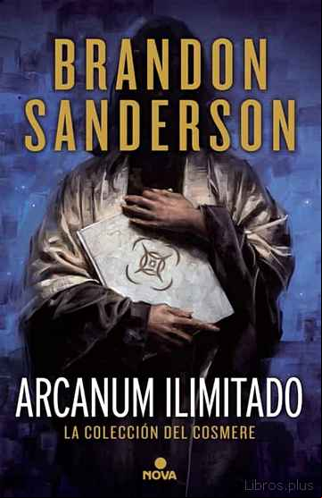 Descargar gratis ebook ARCANUM ILIMITADO: LA COLECCION DEL COSMERE en epub