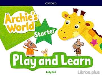 Descargar gratis ebook ARCHIE S WORLD START PLAY & LEARN PACK en epub