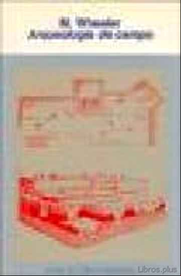 Descargar gratis ebook ARQUEOLOGIA DE CAMPO (2ª ED.) en epub