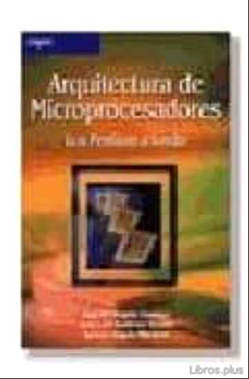 Descargar gratis ebook ARQUITECTURA DE MICROPROCESADORES: LOS PENTIUM A FONDO en epub