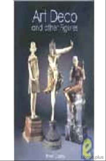 Descargar gratis ebook ART DECO AND OTHER FIGURES en epub