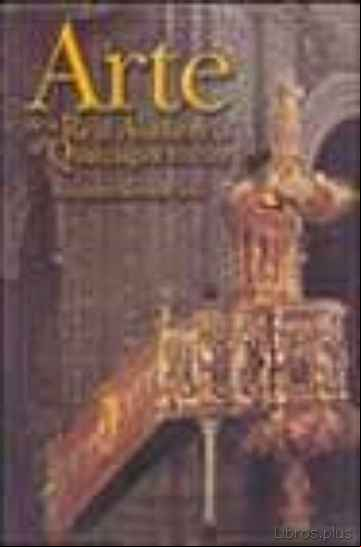 Descargar gratis ebook ARTE DE LA REAL AUDIENCIA DE QUITO, SIGLOS XVII-XIX en epub