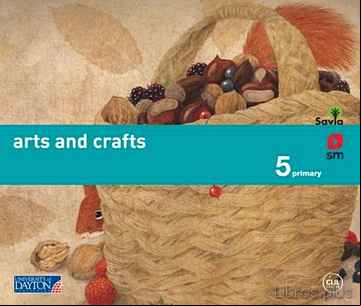 Descargar ebook ARTS AND CRAFTS 5º EDUCACION PRIMARIA SAVIA ED 2015 en epub