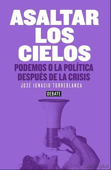 Descargar ebook ASALTAR LOS CIELOS