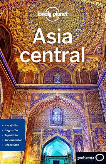 Descargar gratis ebook ASIA CENTRAL 2018 (LONELY PLANET) en epub