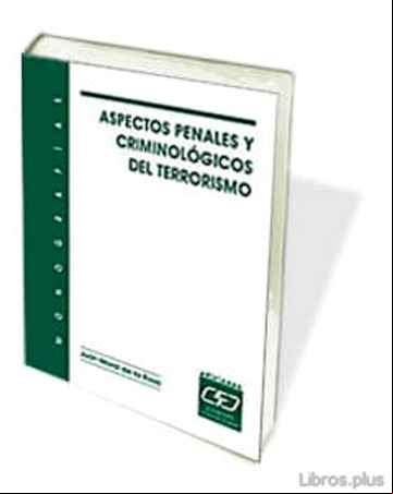Descargar gratis ebook ASPECTOS PENALES Y CRIMINOLOGICOS DEL TERRORISMO en epub